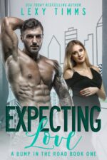 Expecting Love Bump in the Road Series Book