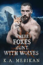 Where Foxes Hunt With Wolves Paranormal Lore Book