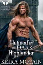 Claimed by the Dark Highlander: a Scottish Historical Romance Novel of the Highland Hunt Book