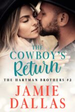 The Cowboy's Return Hartman Brothers Book