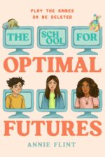The School for Optimal Futures: a Middle Grade Mystery With Technology and Current Events