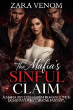 The Mafia’s Sinful Claim: a Mafia Reverse Harem Romance. & Bratva