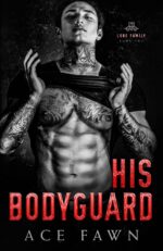 His Bodyguard Lone Family Book