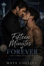Fifteen Minutes of Forever: a Dark Mm Memory-loss Revenge Romance Minds Series Book