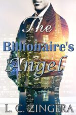 The Billionaire's Angel: a Romantic Comedy