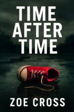 Time After Time: a Thriller