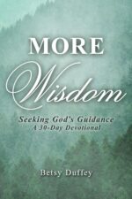 More Wisdom: Seeking God's Guidance More