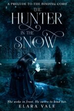 The Hunter in the Snow: the Night Their Oath Was Forged in Snow Shattered Realm: Kingdom