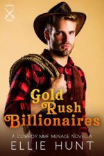 Gold Rush Billionaires: a Cowboy Mmf Novella Olde Bisexual Mmf