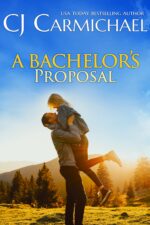 A Bachelor's Proposal : Small Town Romance Books Shannon Sisters Book