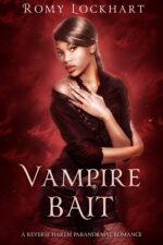 Vampire Bait: a Fated Mates Reverse Harem Vampire Romance Shifters Book