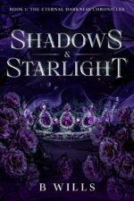 Shadows & Starlight Darkness Chronicles Book