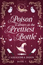 Poison Is Always in the Prettiest Bottle: the Butcher and the Witch