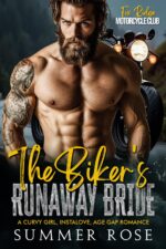 The Biker's Runaway Bride: a Curvy Girl, Instalove, Age Gap Romance Ridge: Motorcycle Club Book