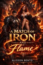A Match of Iron and Flame: a Dragon King Arranged Marriage Romantasy Savage Hearts