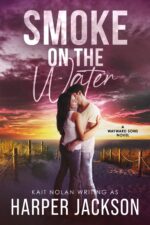 Smoke on the Water: a Small Town Romantic Suspense Sons Book