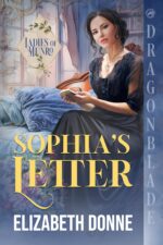 Sophia's Letter: a Regency Historical Romance of Munro Book
