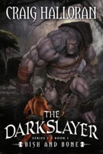 The Darkslayer: Bish and Bone 7 of 2, Book Savage Sword and Sorcery Adventure Series Series and Bone Series