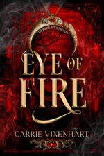 Eye of Fire: the Wildes Witch Trilogy, Book One