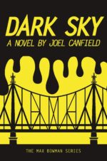 Dark Sky Misadventures of Max Bowman Book
