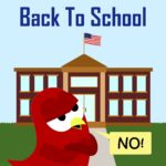 Back to School - No!