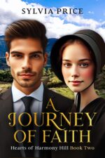 A Journey of Faith of Harmony Hill Book an Amish Romance
