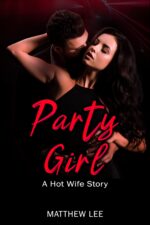 Party Girl: a Hot Wife Story
