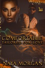 Comfortable: Tailored for Love