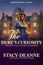 The Duke's Curiosity: Bwwm Historical Short Gentlemen's Secret