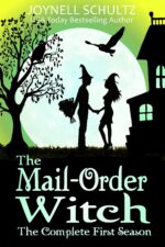 The Mail-order Witch: the Complete First Season