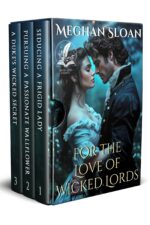 For the Love of Wicked Lords: a Historical Regency Romance Novel and Yearning in The