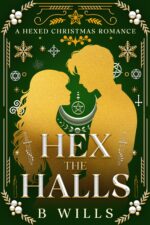 Hex the Halls Hexed Christmas Romance Book