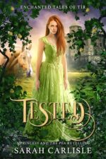 Tested: a Princess and the Pea Retelling Tales of Tír Book