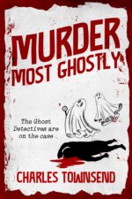 Murder Most Ghostly Ghost