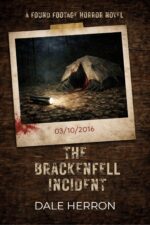 The Brackenfell Incident : a Found Footage Horror Novel