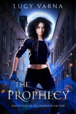 The Prophecy of the People Series Book