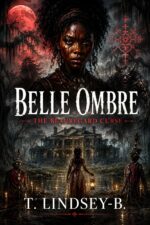 Belle Ombre: the Beauregard Curse