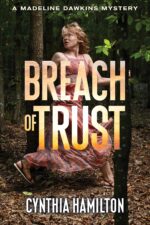 Breach of Trust Madeline Dawkins Mystery Series Book
