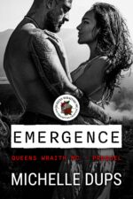 Emergence: Later in Life, Motorcycle Club Romance Wraiths