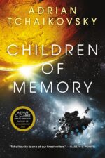 Children of Memory (Children of Time Book 3)