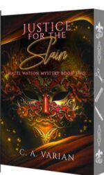 Justice for the Slain: Hazel Watson Mystery Book Two Watson Mysteries