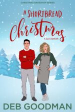 A Shortbread Christmas: a Sweet Romcom Bakeshop Book