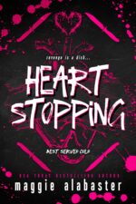 Heart Stopping : a Dark Romantic Comedy Served Cold Book
