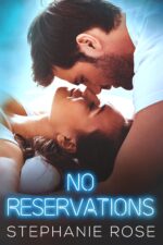 No Reservations: a Slow-burn, Second Chance Standalone Romance Cove Book