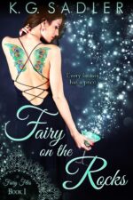 Fairy on the Rocks: an Urban Fantasy Adventure Files Book