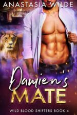 Damien's Mate: a Fated Mates Paranormal Shifter Romance Blood Shifters Book