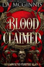 Blood Claimed: Shadowsend Vampire Clan: 1
