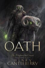 The Oath: the Kingdom of the Crescent