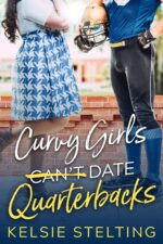 Curvy Girls Can't Date Quarterbacks Curvy Girl