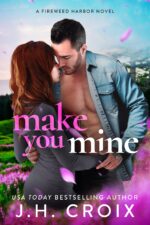 Make You Mine Harbor Series Book